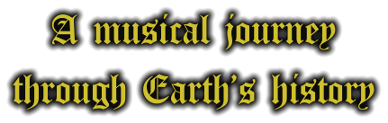 A musical journey  through Earth’s history